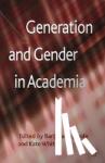  - Generation and Gender in Academia