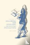 De Krey, Gary S. - Following the Levellers, Volume Two - English Political and Religious Radicals from the Commonwealth to the Glorious Revolution, 1649-1688