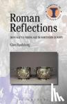 Randsborg, Klavs (University of Copenhagen, Denmark) - Roman Reflections - Iron Age to Viking Age in Northern Europe