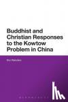 Reinders, Eric (Emory University, USA) - Buddhist and Christian Responses to the Kowtow Problem in China