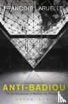 Laruelle, Professor Francois (Universite de Paris X, Nanterre, France) - Anti-Badiou - The Introduction of Maoism into Philosophy