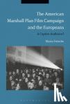 Fritsche, Professor Maria (Norwegian University of Science and Technology, Norway) - The American Marshall Plan Film Campaign and the Europeans - A Captivated Audience?