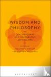  - Wisdom and Philosophy: Contemporary and Comparative Approaches - Contemporary and Comparative Approaches