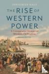Daly, Professor Jonathan - The Rise of Western Power - A Comparative History of Western Civilization