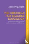 - The Struggle for Teacher Education - International Perspectives on Governance and Reforms