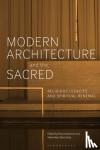  - Modern Architecture and the Sacred