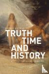 Botros, Sophie (University of London, UK) - Truth, Time and History: A Philosophical Inquiry