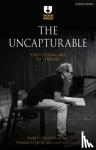 Ruben Szuchmacher, William (Author) Gregory - The Uncapturable - The Fleeting Art of Theatre