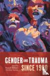  - Gender and Trauma since 1900