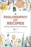  - A Philosophy of Recipes