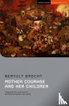 Brecht, Bertolt - Mother Courage and Her Children
