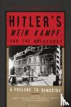  - Hitler’s ‘Mein Kampf’ and the Holocaust - A Prelude to Genocide