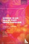  - Gender in an Era of Post-truth Populism - Pedagogies, Challenges and Strategies