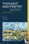 Koethe, John (University of Wisconsin-Milwaukee, USA) - Thought and Poetry - Essays on Romanticism, Subjectivity, and Truth