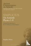  - Simplicius: On Aristotle Physics 1-8 - General Introduction to the 12 Volumes of Translations