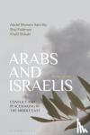 Aly, Abdel Monem Said, Feldman, Shai, Shikaki, Khalil - Arabs and Israelis - Conflict and Peacemaking in the Middle East