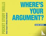 Shoolbred, Michael (University of Birmingham, Birmingham), Cooper, Helen (University of Birmingham, UK) - Where's Your Argument?