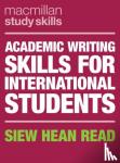 Read, Siew Hean (University of Auckland, Auckland, New Zealand) - Academic Writing Skills for International Students