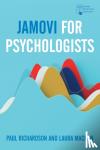 Richardson, Paul (Sheffield Hallam University, UK), Machan, Laura (Sheffield Hallam University, UK) - Jamovi for Psychologists