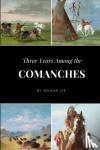 Lee, Nelson - Three Years Among the Comanches