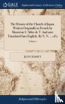 Crasset, Jean - The History of the Church of Japan. Written Originally in French by Monsieur L'Abbe de T. And now Translated Into English. By N. N. ... of 2; Volume 2
