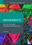 Fensom, Jim - Oxford IB Diploma Programme: IB Course Preparation Mathematics Student Book - Student Materials