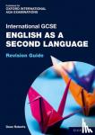 Roberts, Dean - OxfordAQA International GCSE English as a Second Language: Revision Guide