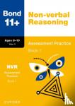 Baines, Andrew, Bond 11+ - Bond 11+ Non-verbal Reasoning Assessment Practice Papers 9-10 Years Book 1 for GL Assessment & other 11 plus exams