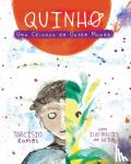 Ramos, Tarcisio - QuINHO, Uma Crianca do Outro Mundo