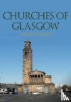 Adams, Gordon - Churches of Glasgow