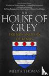 Thomas, Melita - The House of Grey