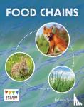 Spilsbury, Louise - Food Chains