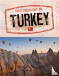 Dickmann, Nancy - Your Passport to Turkey