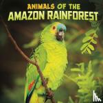 Schuh, Mari - Animals of the Amazon Rainforest