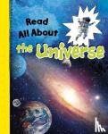 Beevor, Lucy - Read All About the Universe