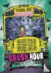 Dahl, Michael (Author) - Crush Hour - Express Edition