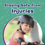 Schuh, Mari - Staying Safe from Injuries