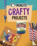 Olson, Elsie - 10-Minute Crafty Projects