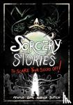 Dahl, Michael (Author), Harper, Benjamin, Sutton, Laurie S., Atwood, Megan - Sorcery Stories to Scare Your Socks Off!