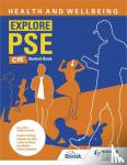 Stirling, Pauline, Silva, Stephen De, Meza, Lesley de, Geddes, Ian - Explore PSE: Health and Wellbeing for CfE Student Book