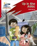 Steel, Abigail - Reading Planet: Rocket Phonics - Target Practice - Up in the Attic - Red A