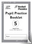 Steel, Abigail - Reading Planet: Rocket Phonics - Pupil Practice Booklet 5