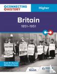 Duncan, Euan M. - Connecting History: Higher Britain, 1851-1951