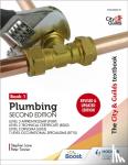 Tanner, Peter, Lane, Stephen - The City & Guilds Textbook: Plumbing Book 1, Second Edition: For the Level 3 Apprenticeship (9189), Level 2 Technical Certificate (8202), Level 2 Diploma (6035) & T Level Occupational Specialisms (8710)
