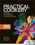 Foskett, Professor David, Farrelly, Gary, Vasanthan, Ketharanathan, Rippington, Neil - Practical Cookery for the Level 2 Professional Cookery Diploma, 3rd edition