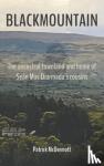 McDermott, Patrick - Blackmountain - The ancestral townland and home of Sean Mac Diarmada's cousins