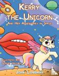 Longman, John - Kerry the Unicorn and Her Adventures in Space