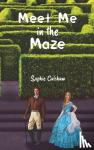 Culshaw, Sophie - Meet Me in the Maze