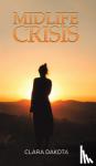 Dakota, Clara - Midlife Crisis