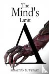 Wypart, Sebastian M - The Mind's Limit